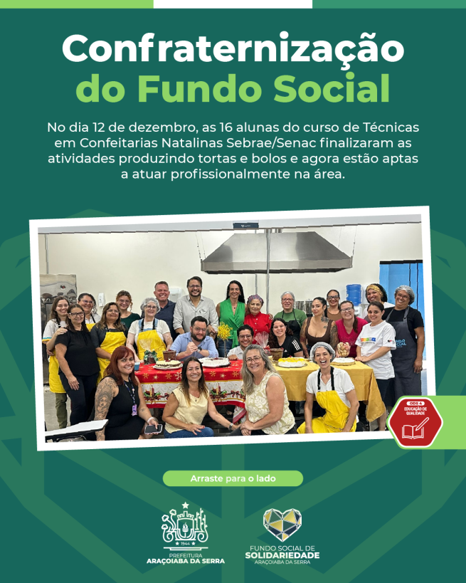 Confraternização marca encerramento do Curso de Confeitaria Natalina do Fundo Social