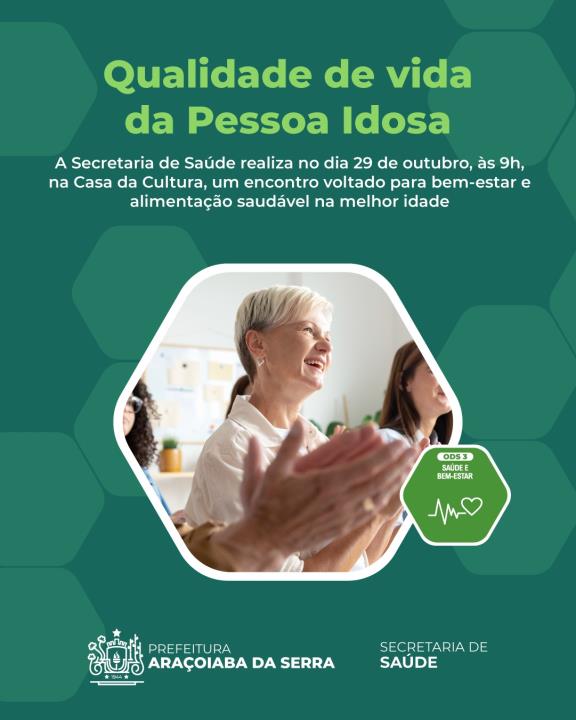 Evento “Qualidade de Vida da Pessoa Idosa” promove saúde e bem-estar em Araçoiaba da Serra