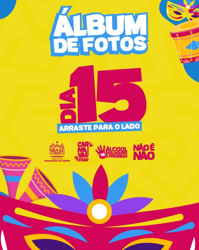 Carnaval 2026 - 15 de fevereiro