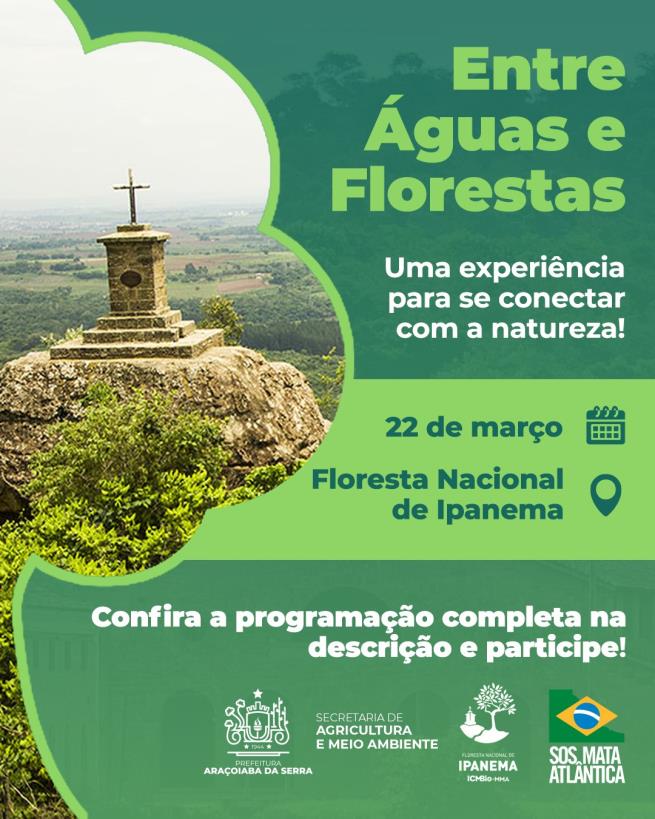 Floresta Nacional de Ipanema recebe o evento “Entre Águas e Florestas”
