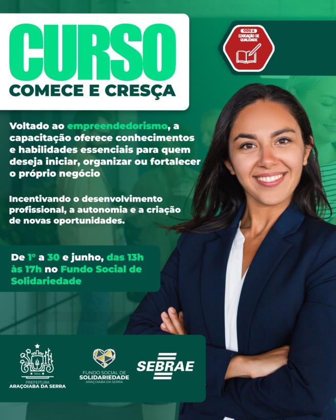 Inscrições abertas para o curso “Comece & Cresça”