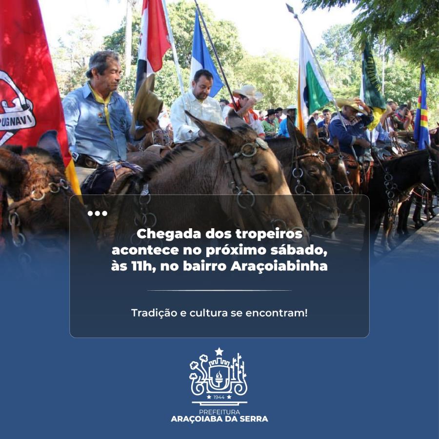 Araçoiaba da Serra irá receber a Comitiva dos Tropeiros da 11ª Edição da Tropeada