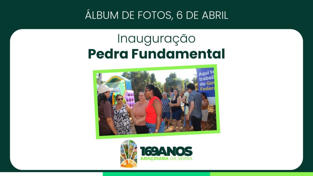 Inauguração Pedra Fudamental