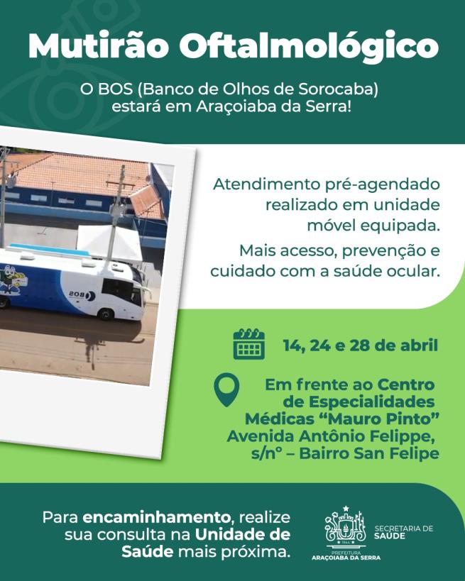 Atendimento oftalmológico itinerante do BOS chega a Araçoiaba da Serra em abril