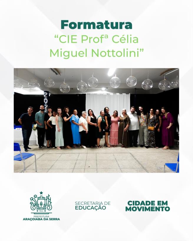 Formatura Profª Célia Miguel Nottolini