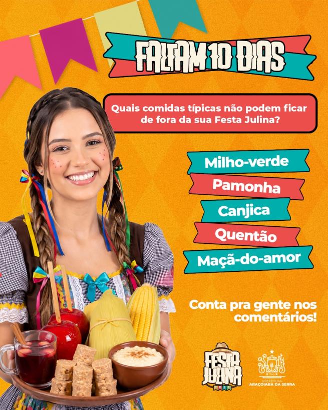 Faltam 10 dias para a Festa Julina de Araçoiaba da Serra
