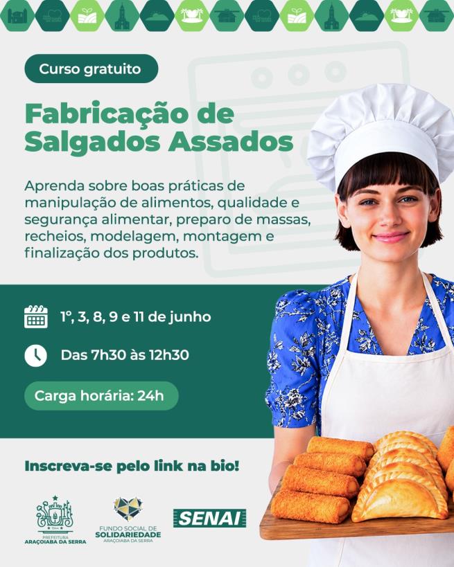 Curso de Fabricação de Salgados Assados está com pré-inscrições abertas