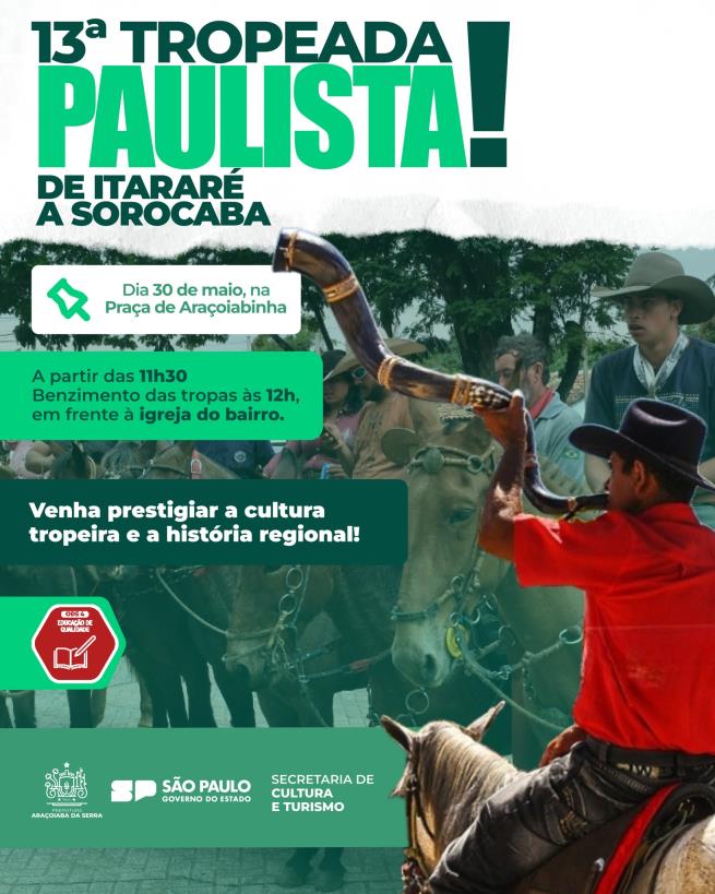 Araçoiaba da Serra recebe a 13ª edição da Tropeada Paulista Itararé–Sorocaba