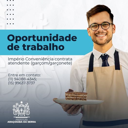 Oportunidade de emprego em Araçoiaba da Serra!