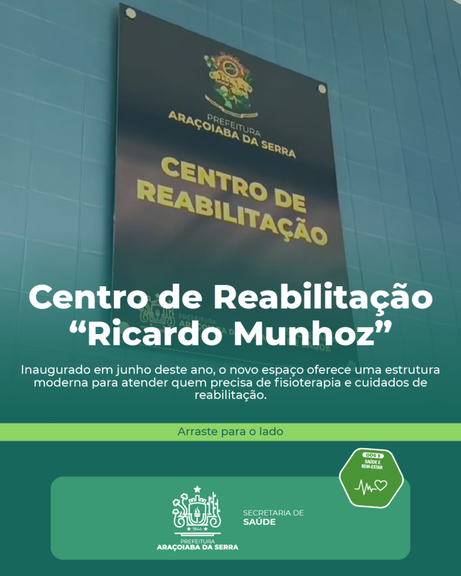 Centro de Reabilitação Ricardo Munhoz: Estrutura Renovada e Mais Atendimento