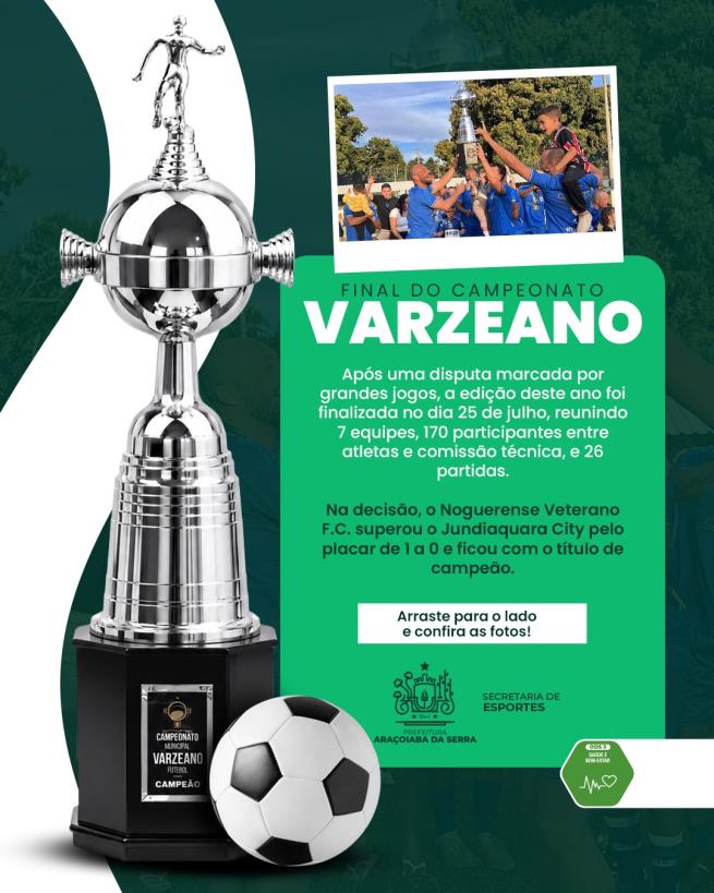 Noguerense Veterano F.C. conquista o título do Campeonato Varzeano Veterano 2026