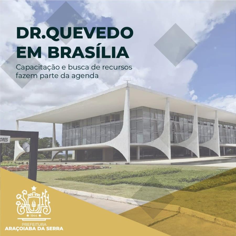 Prefeito Dr. Quevedo em Brasília 