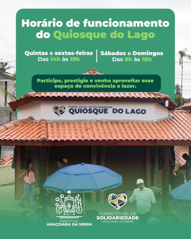 Horários de funcionamento do Quiosque do Lago