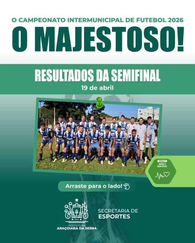 Semifinal do Campeonato Intermunicipal de Futebol 2026 movimenta o esporte e define finalistas