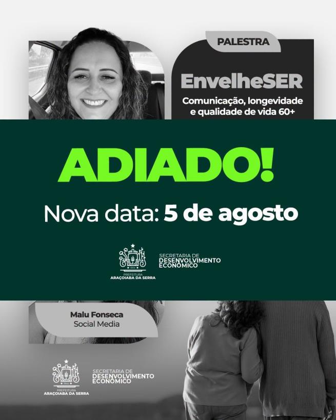 Palestra EnvelheSER 60+ é adiada para o dia 5 de agosto