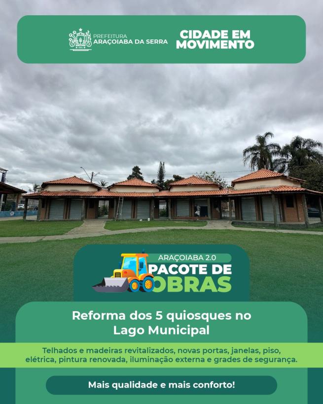 Araçoiaba 2.0: avança com a requalificação dos quiosques do Lago Municipal