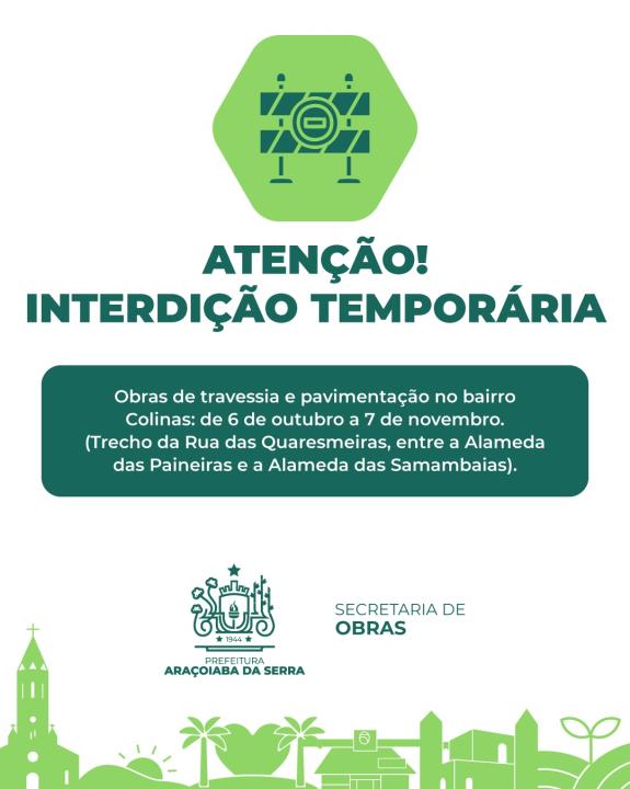 Obras 2.0: Interdição temporária na Rua das Quaresmeiras