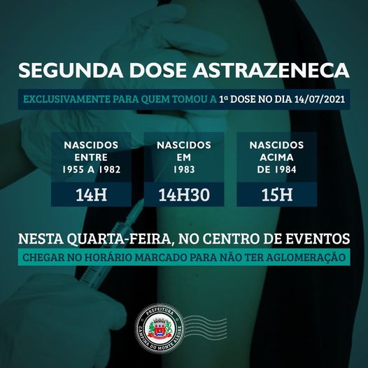 Amanhã (6/10) é dia de segunda dose da Astrazeneca para os vacinados em 14/07