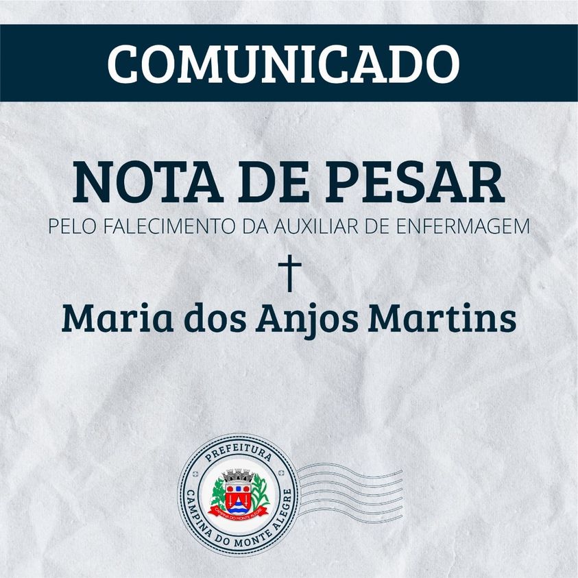 Nota de pesar pelo faleciomento de Maria dos Anjos Martins, auxiliar de enfermagem, por complicaçãoe da COVID-19