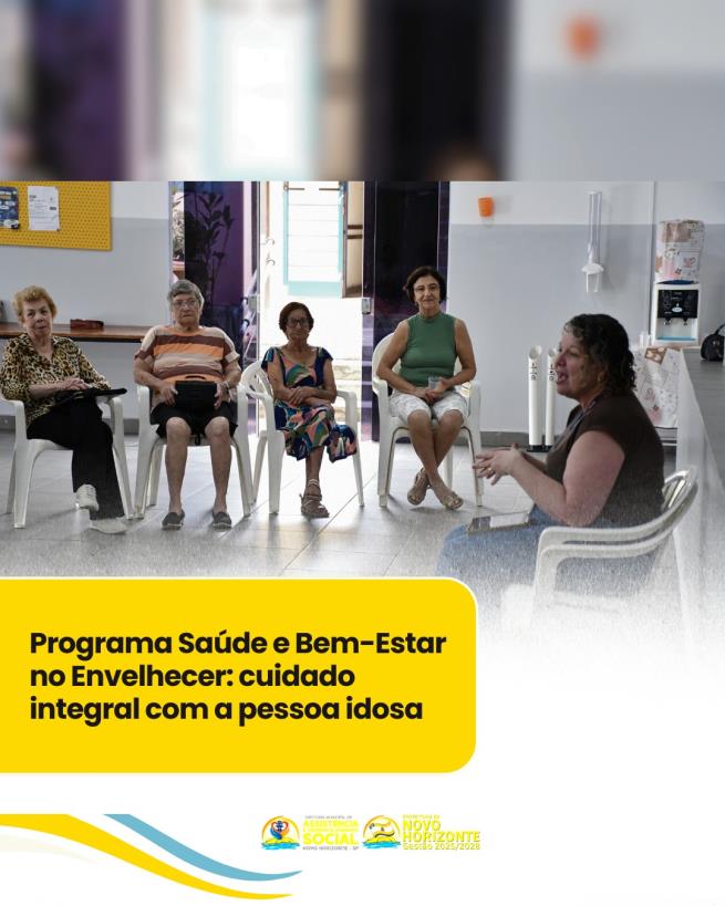 Programa Saúde e Bem-Estar no Envelhecer: cuidado integral com a pessoa idosa