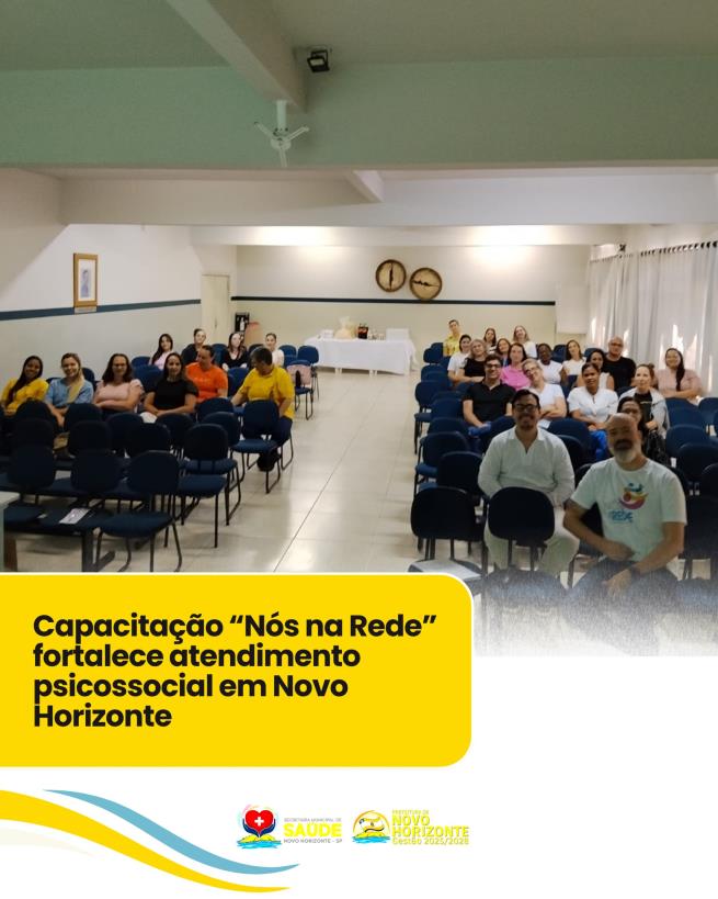 Capacitação "Nós na Rede" fortalece atendimento psicossocial em Novo Horizonte