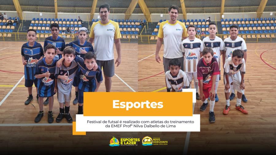Festival de futsal é realizado com atletas do treinamento da EMEF Profª Nilva Dalbello de Lima