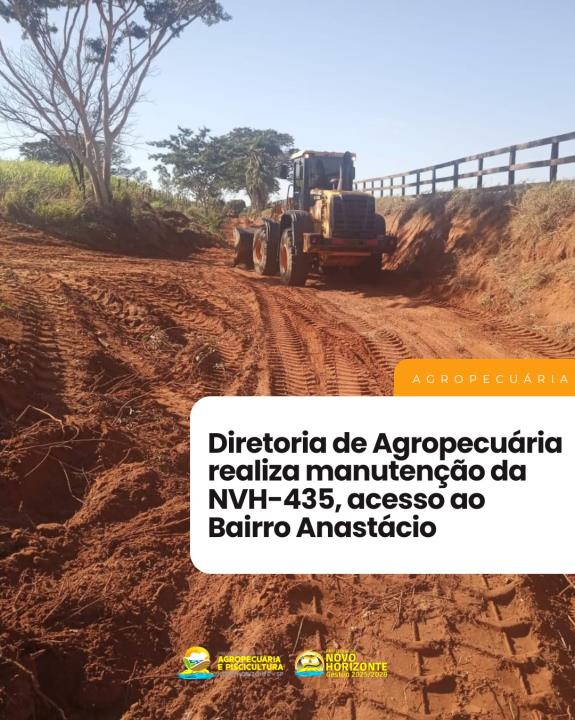 Diretoria de Agropecuária realiza manutenção da NVH-435, acesso ao Bairro Anastácio