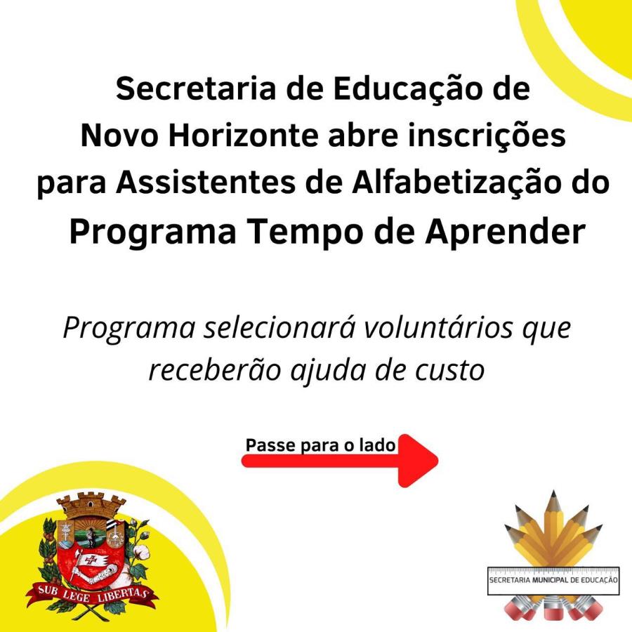 Secretaria de Educação de Novo Horizonte abre inscrições para Assistentes de Alfabetização do Programa Tempo de Aprender