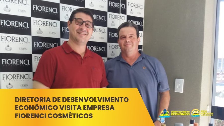 Diretoria de Desenvolvimento Econômico visita empresa Fiorenci Cosméticos 