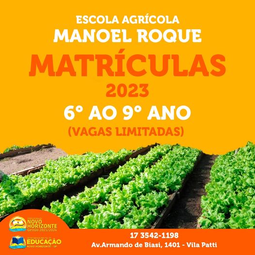Vagas para realização de matrículas na Escola Agrícola "Manoel Roque", no distrito do Vale Formoso