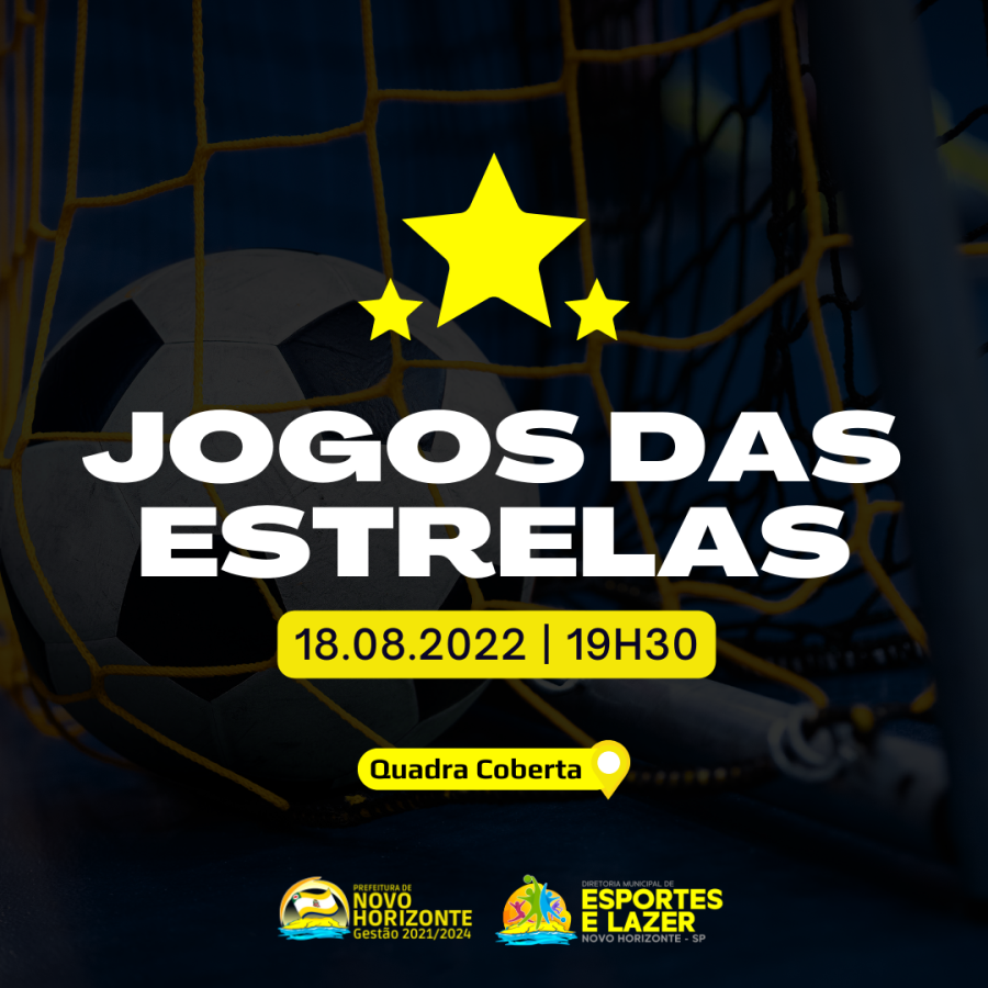 Jogos das estrelas acontecem nesta quintafeira Prefeitura de Novo