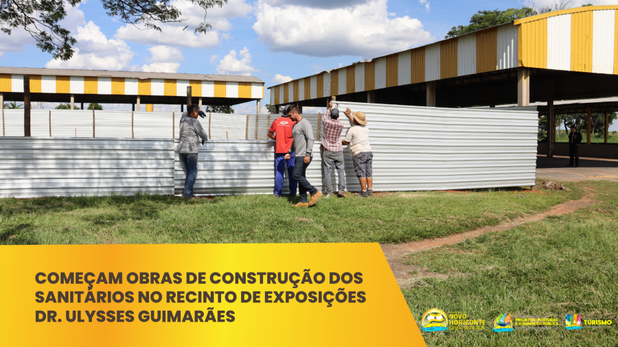 Começam obras de construção dos sanitários no Recinto de Exposições Dr. Ulysses Guimarães