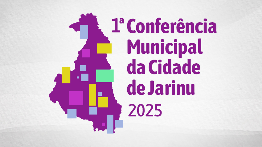Prefeitura de Jarinu promove 1ª Conferência Municipal da Cidade
