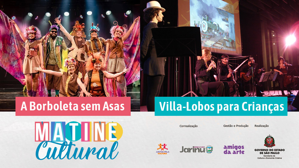 Prefeitura de Jarinu apresenta Matinê Cultural com peça musical e atração do Circuito SP