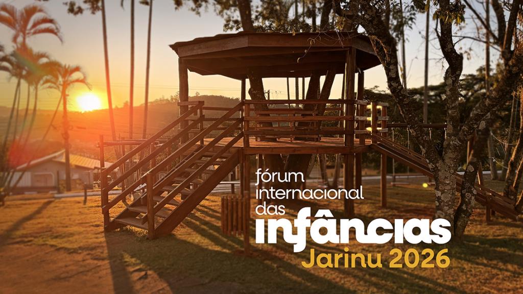 Jarinu sedia Fórum Internacional das Infâncias e assume protagonismo com políticas públicas pioneiras no Brasil