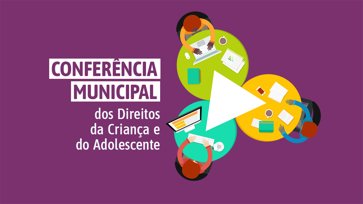Conferência dos Direitos da Criança e do Adolescente visa participação popular
