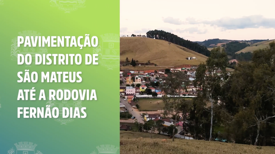 Pavimentação do Distrito de São Mateus até a Rodovia Fernão Dias