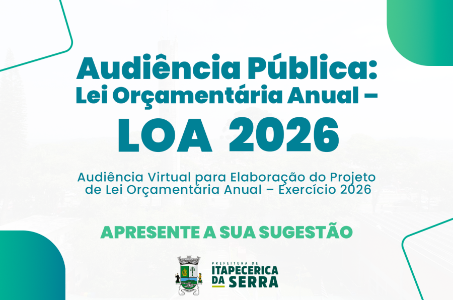 Audiência Virtual para elaboração do Projeto de Lei Orçamentária Anual – Exercício 2026