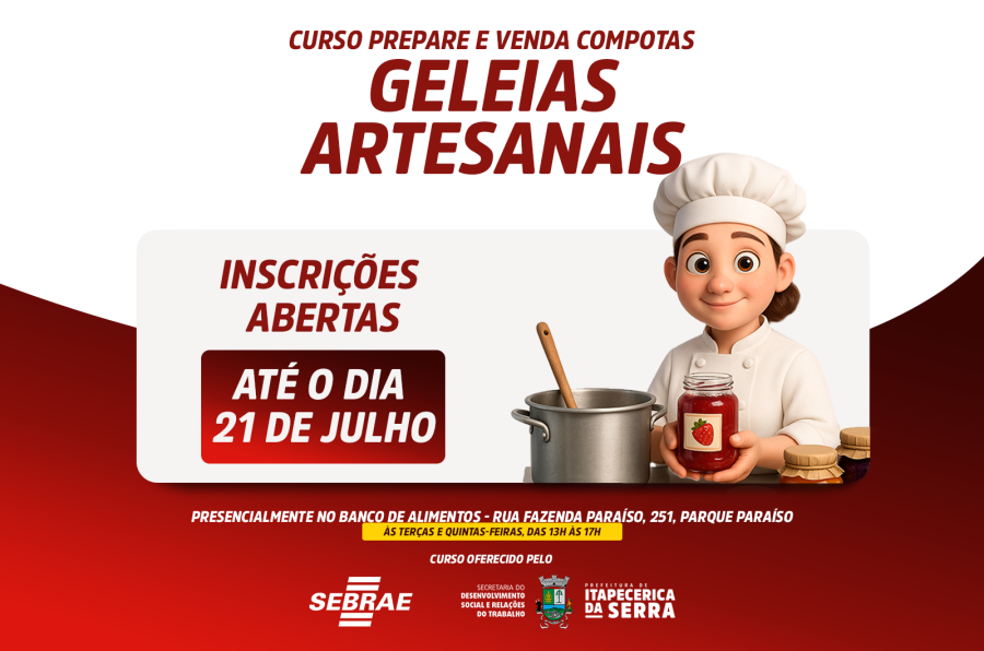 Prefeitura abre inscrições para curso de preparação e venda de Compotas e Geleias Artesanais