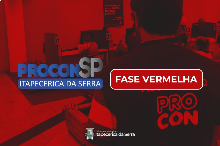 Procon atenderá somente por agendamento durante a Fase Vermelha