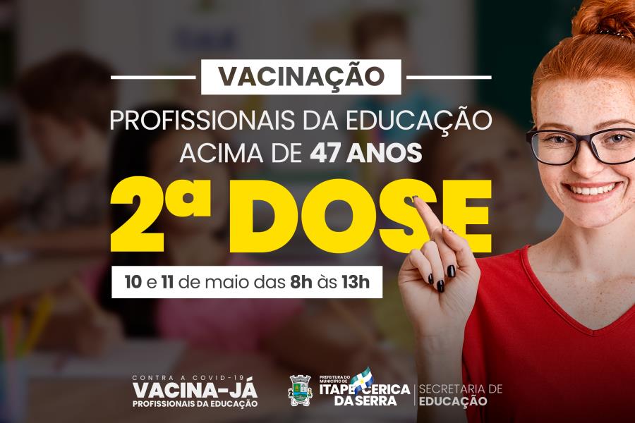 Profissionais da Educação receberão segunda dose da vacina contra a Covid-19