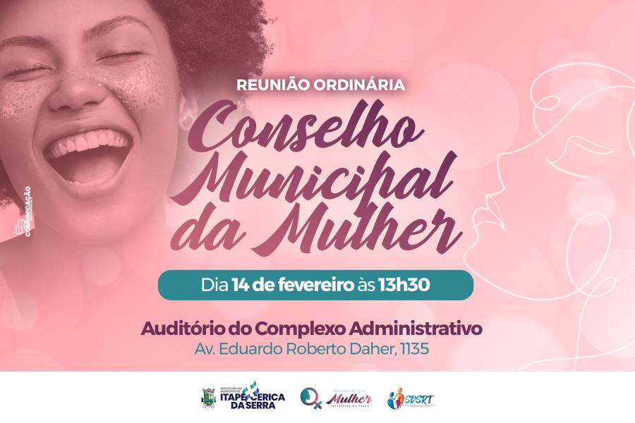 Conselho da Mulher tem reunião marcada para o dia 14 de fevereiro