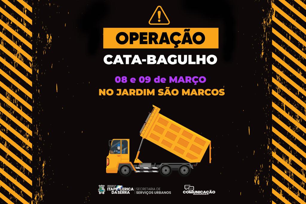 Operação Cata-Bagulho acontece nesta quarta e quinta-feira no Jd. São Marcos