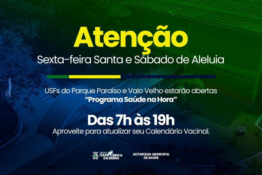 USFs Valo Velho e Parque Paraíso funcionarão sexta (7) e sábado (8) das 7 às 19 horas
