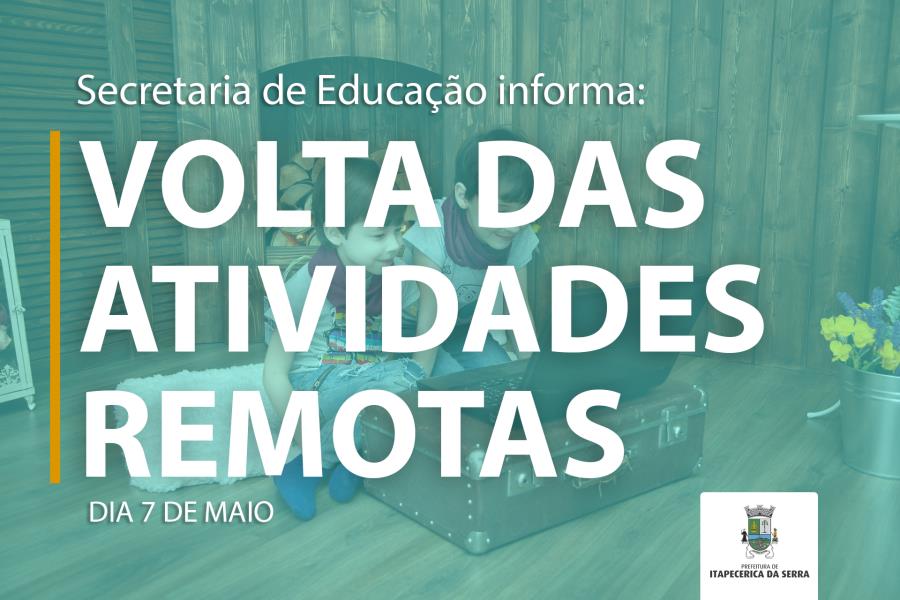 Secretaria de Educação: Atividades remotas, em casa, retornarão nesta quinta-feira (07/05)