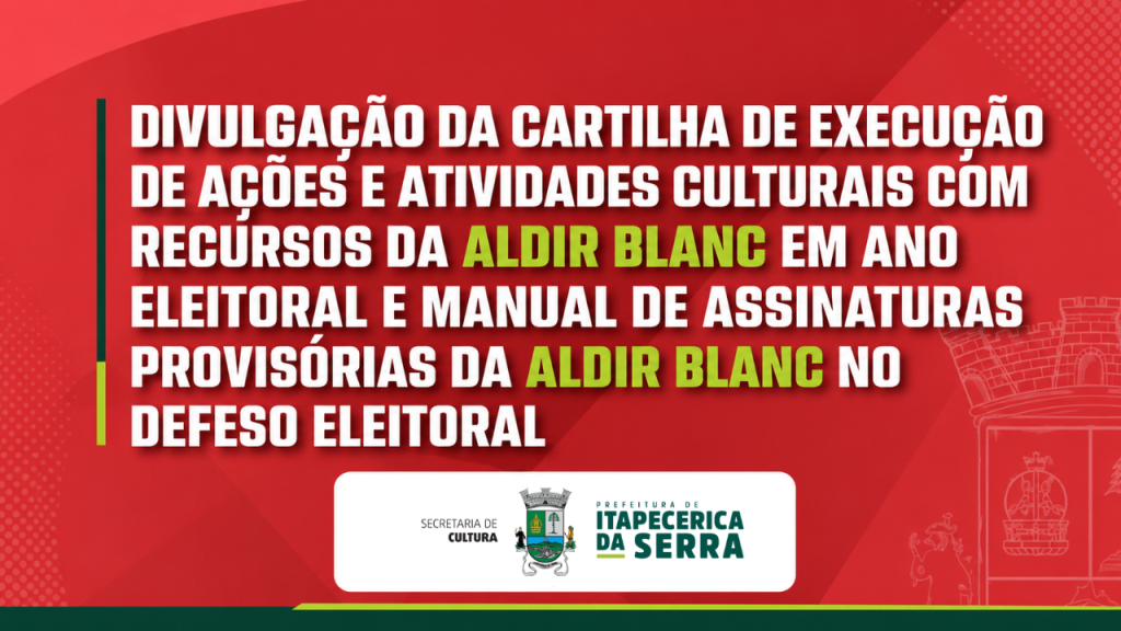 MinC divulga Cartilha de Execução de Ações e Atividades Culturais com Recursos da Aldir Blanc