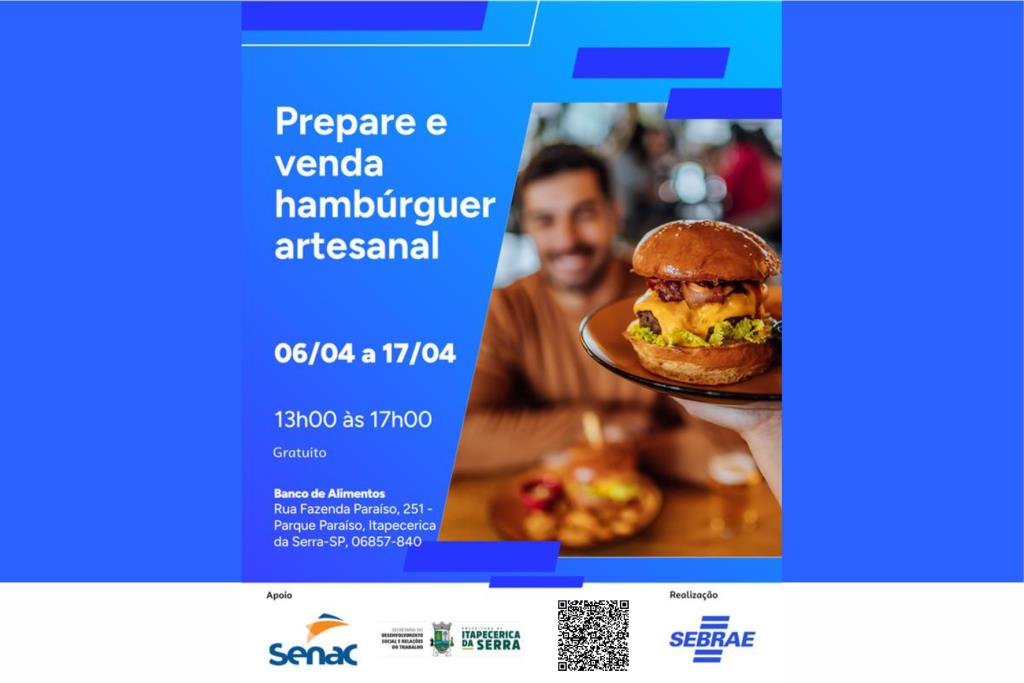 Prefeitura de Itapecerica da Serra abre inscrições para curso “Prepare e Venda Hambúrguer Artesanal”