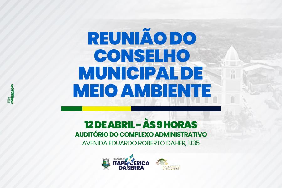 Reunião do Conselho Municipal de Meio Ambiente (CMMA)