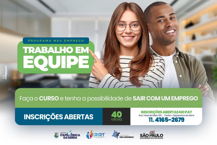 NOVAS INSCRIÇÕES: Programa “Meu Emprego – Trabalho em Equipe”