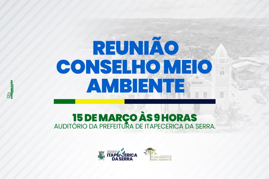 Reunião do Conselho Municipal de Meio Ambiente